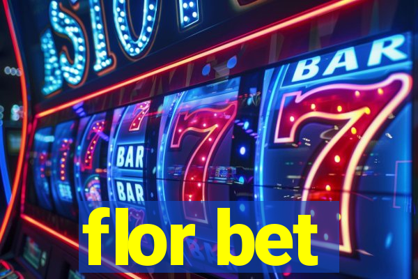 flor bet
